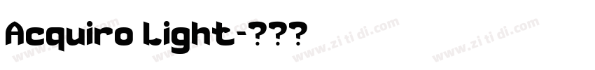 Acquiro Light字体转换